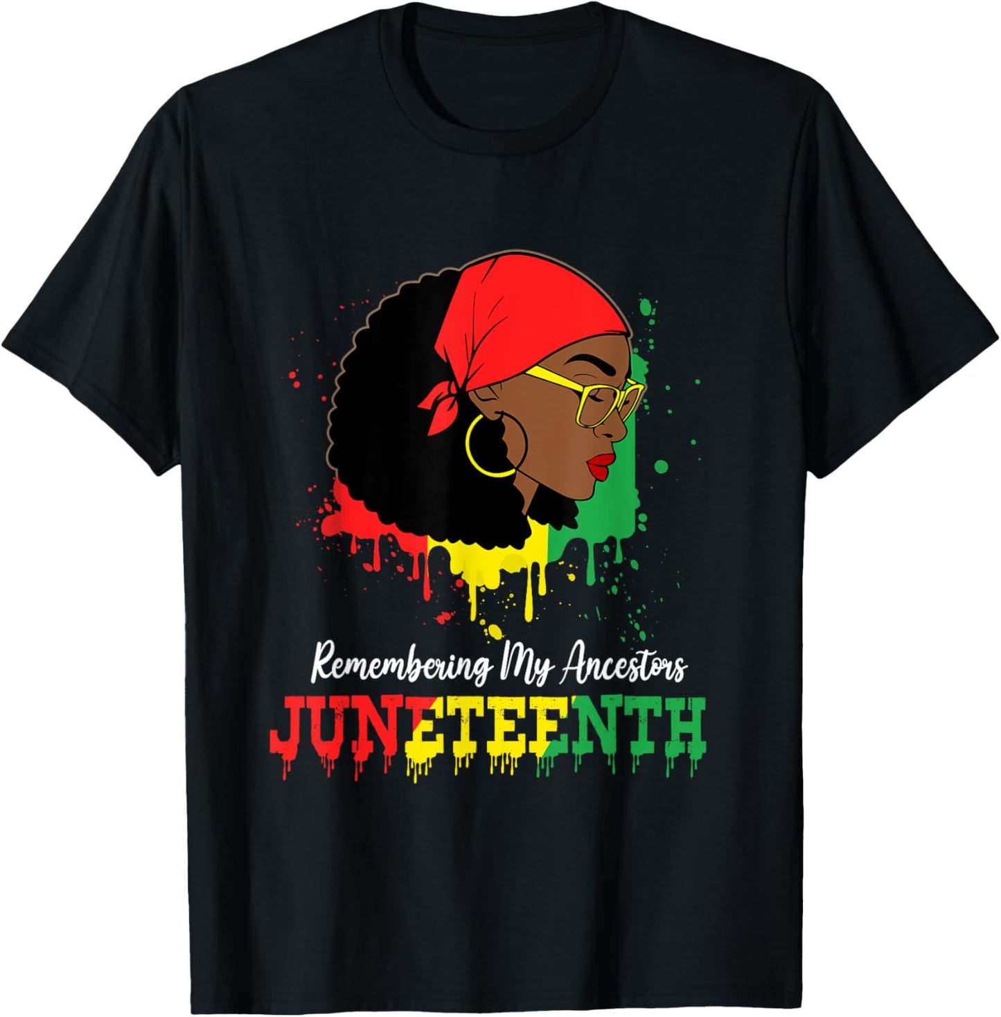 Black Women Juneteenth Tshirt Remembering My Ancestors T-Shirt