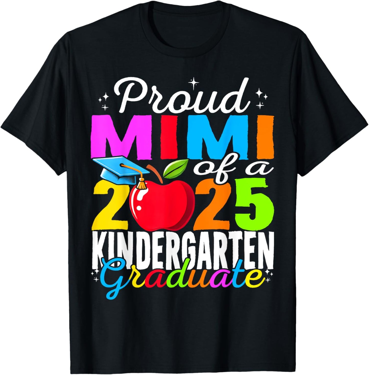 Funny Proud Mimi of a Class of 2025 kindergarten Graduate T-Shirt