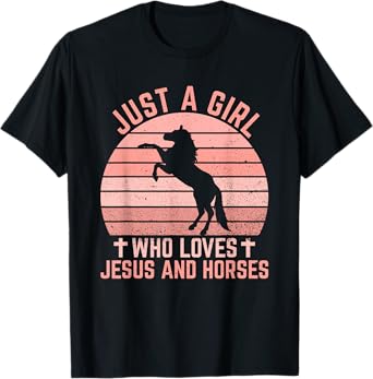 Just A Girl Who Loves Jesus And Horses - Christian Riders T-Shirt
