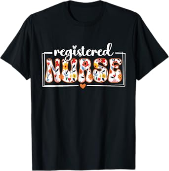 RN Nurse Floral Print Registered Nurse Nursing School Women T-Shirt
