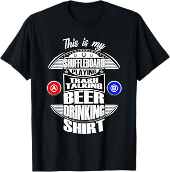 Funny Shuffleboard Playing League Beer Drinking Gift T-Shirt