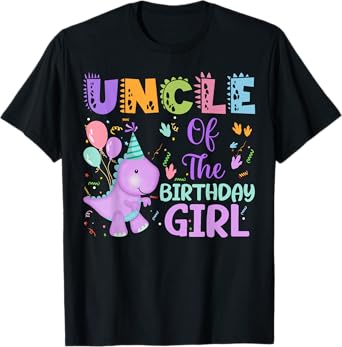 Uncle Of The Birthday Girl Dinosaur Saurus Rex Party T-Shirt