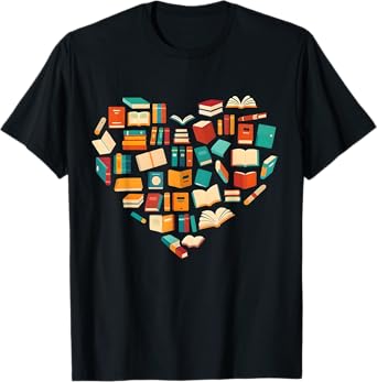 Book Lover Heart Book Reading Bookworm Librarian Teacher T-Shirt