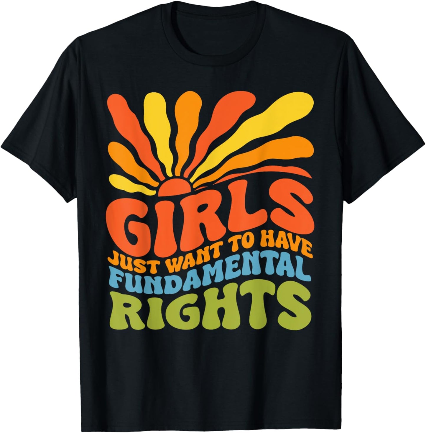 Retro vintage Girls Just Want To Have Fundamental Rights T-Shirt