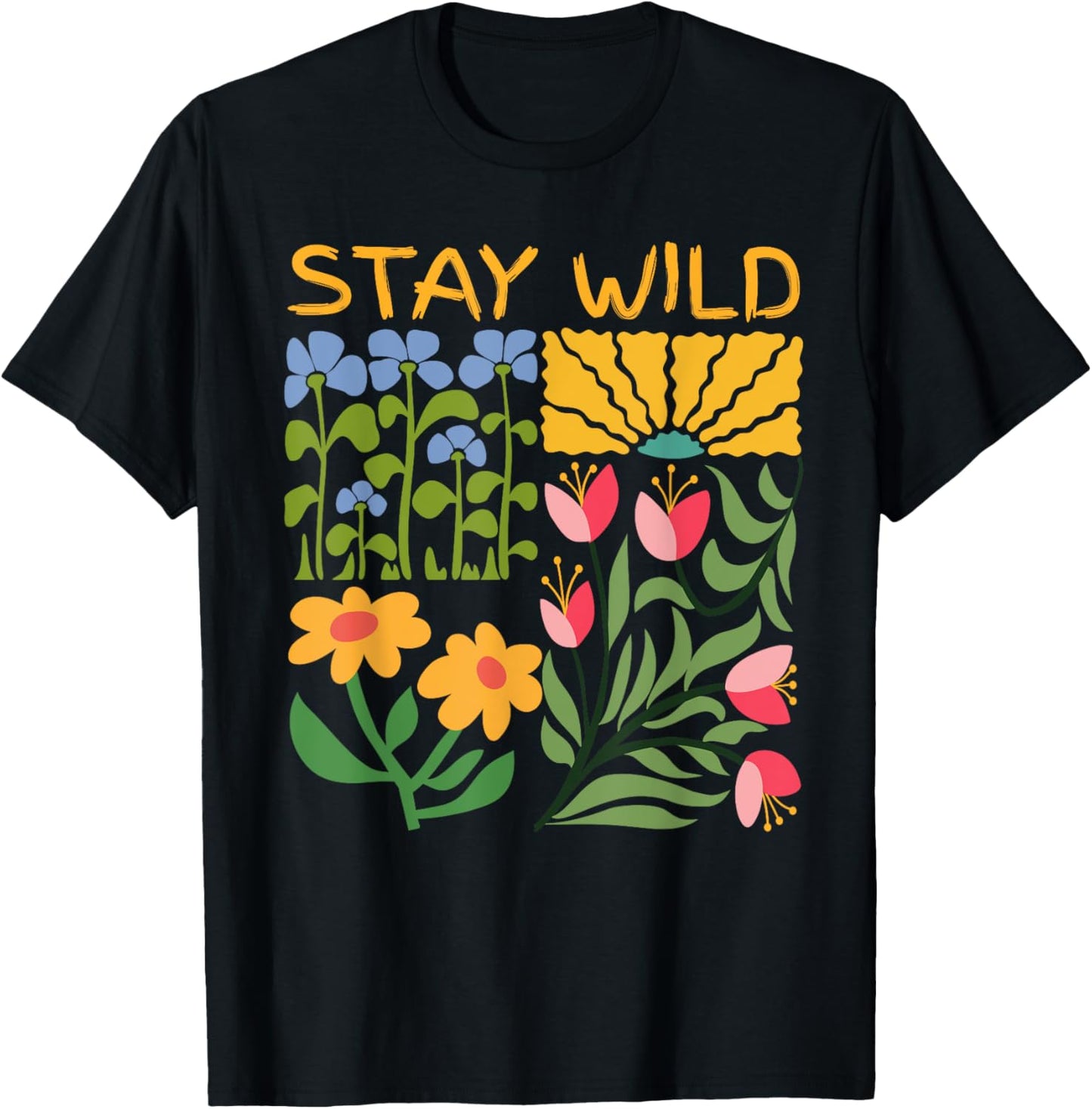 Boho Wildflowers Stay Wild T-Shirt