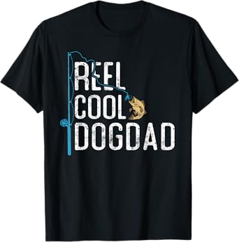 Reel Cool Dog Dad vintage funny fishing rod gifts for Dogdad T-Shirt