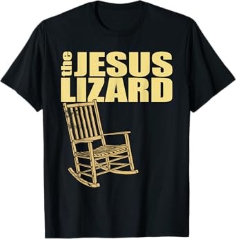The Jesus Lizard Funny Chair Saying Christian Faith Music T-Shirt