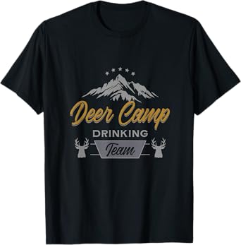 Deer Camp Drinking Team - Funny Hunting T-Shirt
