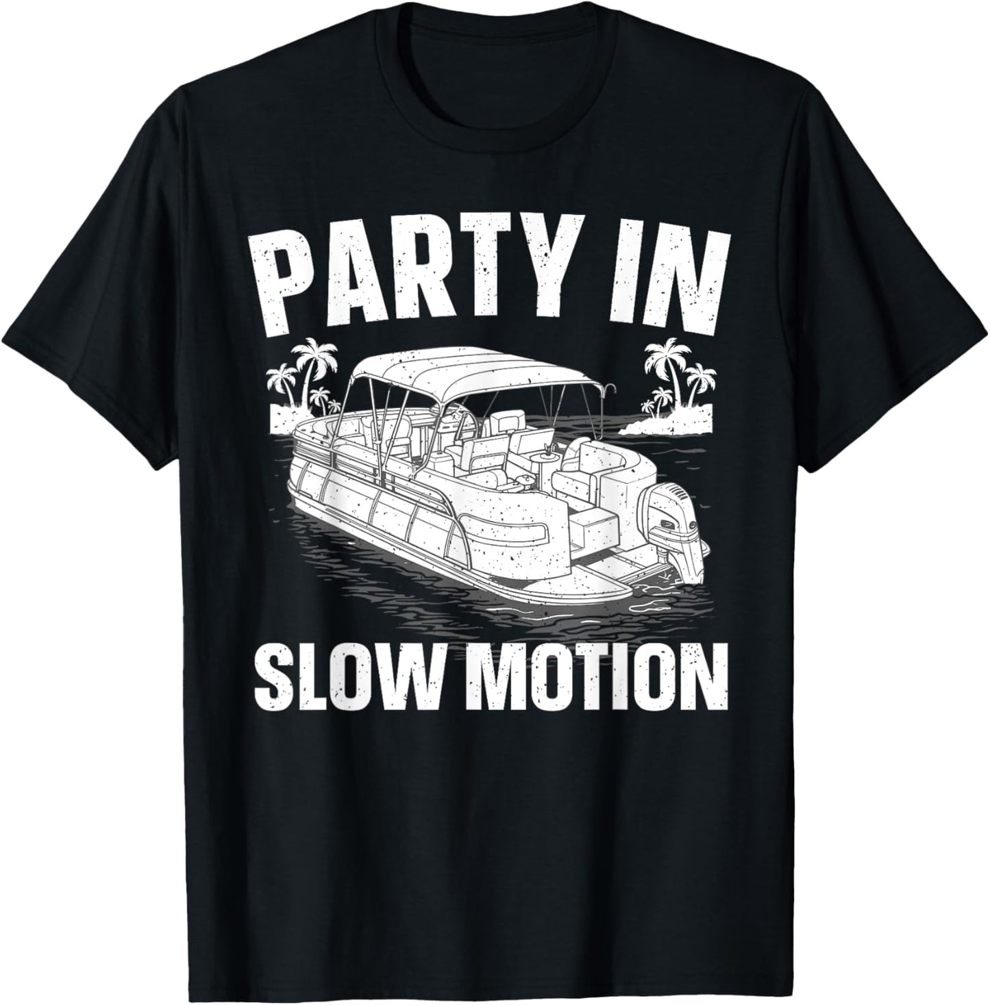 Funny Pontoon Boat Art For Men Women Pontoon Boat Captain T-Shirt