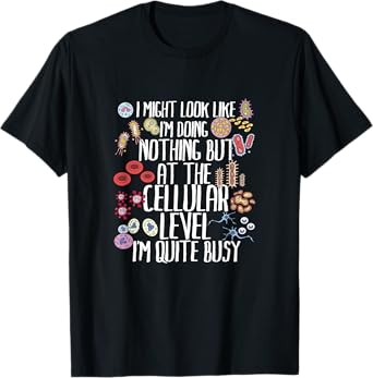 Funny Biology Microbiology Teacher Cellular Botany Molecule T-Shirt
