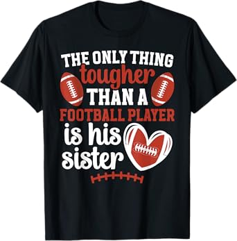 Football Sister Proud Football Player's Sister Football Sis T-Shirt