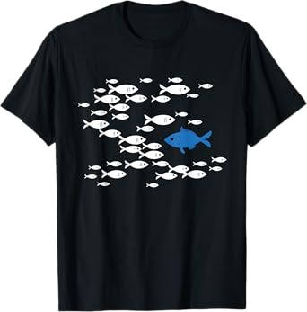 Fish Swim Against The Current In The Sea T-Shirt