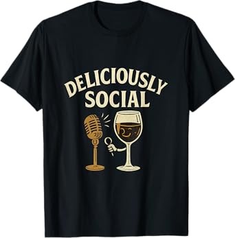 Deliciously Social Vintage Wine Beer Bar Humor Design T-Shirt