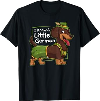 Oktoberfest I Know a Little German Dachshund Wiener Dog T-Shirt