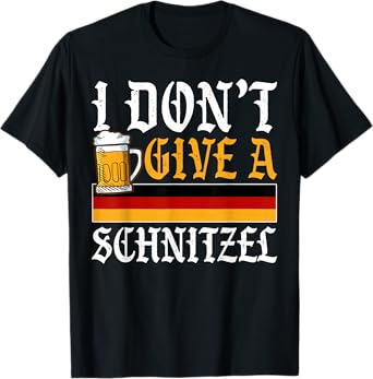I Don't Give a Schnitzel Funny Oktoberfest Beer Lovers T-Shirt