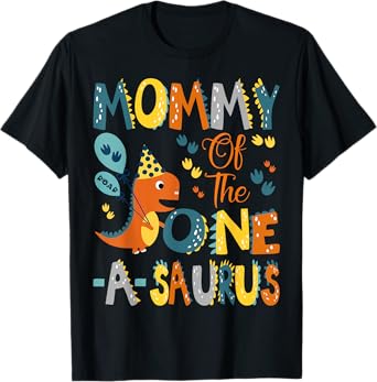 Mommy Of The One-A-Saurus 1St Birthday Dinosaur Party T-Shirt