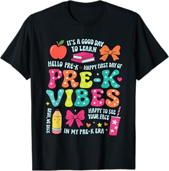 Pre K Vibes 1st Day Of Preschool Teacher Back To School Girl T-Shirt