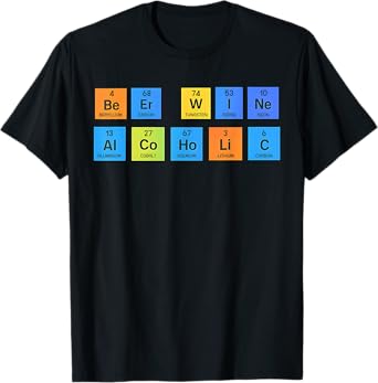 Beer Wine Alcoholic Funny Chemistry Periodic Table Drinking T-Shirt