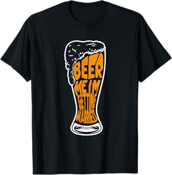 Beer Me I'm Getting Married T-Shirt
