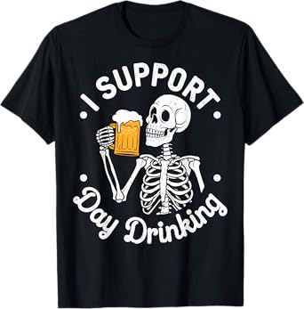 Support Day Drinking Funny Skeleton Beer T-Shirt