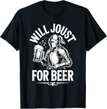 Medieval Renaissance Festival, Knight Beer Joust T-Shirt