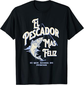 En Espanol Para Pescador Feliz Funny Spanish Fishing T-Shirt
