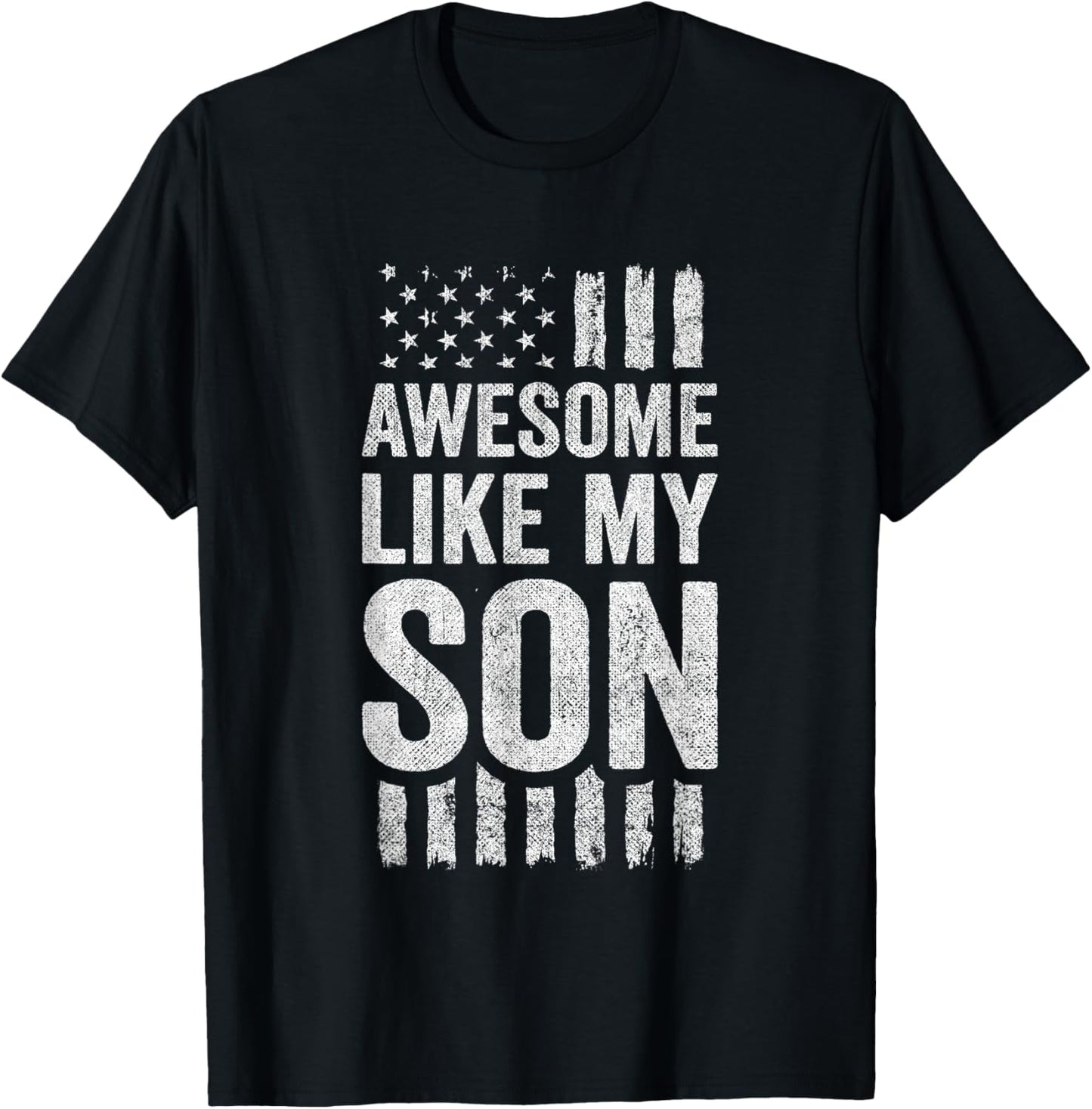 Funny Mom Dad - Awesome Like My Son T-Shirt