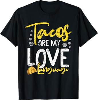 Tacos Are My Love Language Funny Cinco De Mayo Retro Graphic T-Shirt