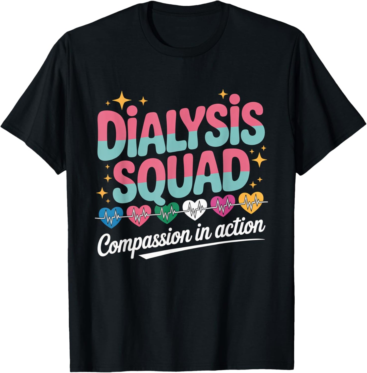 Dialysis Squad Compassionate Healthcare Team Heartbeat T-Shirt