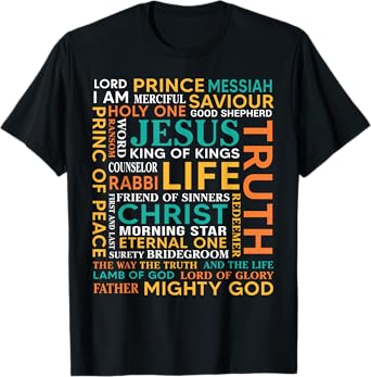 Names Of Jesus Christ Messiah King Saviour Christian Bible T-Shirt