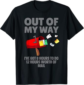 Funny Postal Worker Art For Men Women Mail Man Mail Carrier T-Shirt