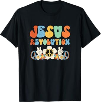 Jesus Revolution Faith Groovy Flower Peace Sign Christian T-Shirt