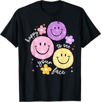 Happy To See Your Face Teacher Flower Funny Back To School T-Shirt