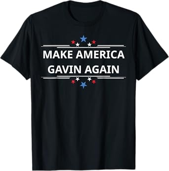 Make America Gavin Again Funny Patriotic USA Flag T-Shirt