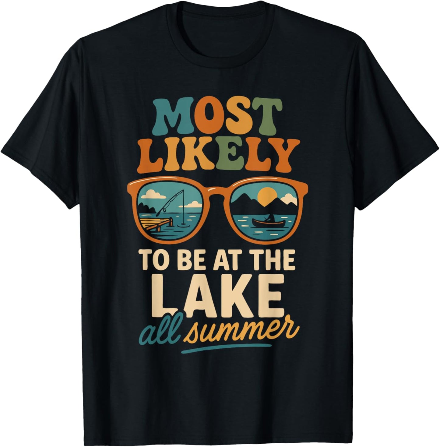 Retro Teacher Most Likely To Be At The Lake All Summer T-Shirt
