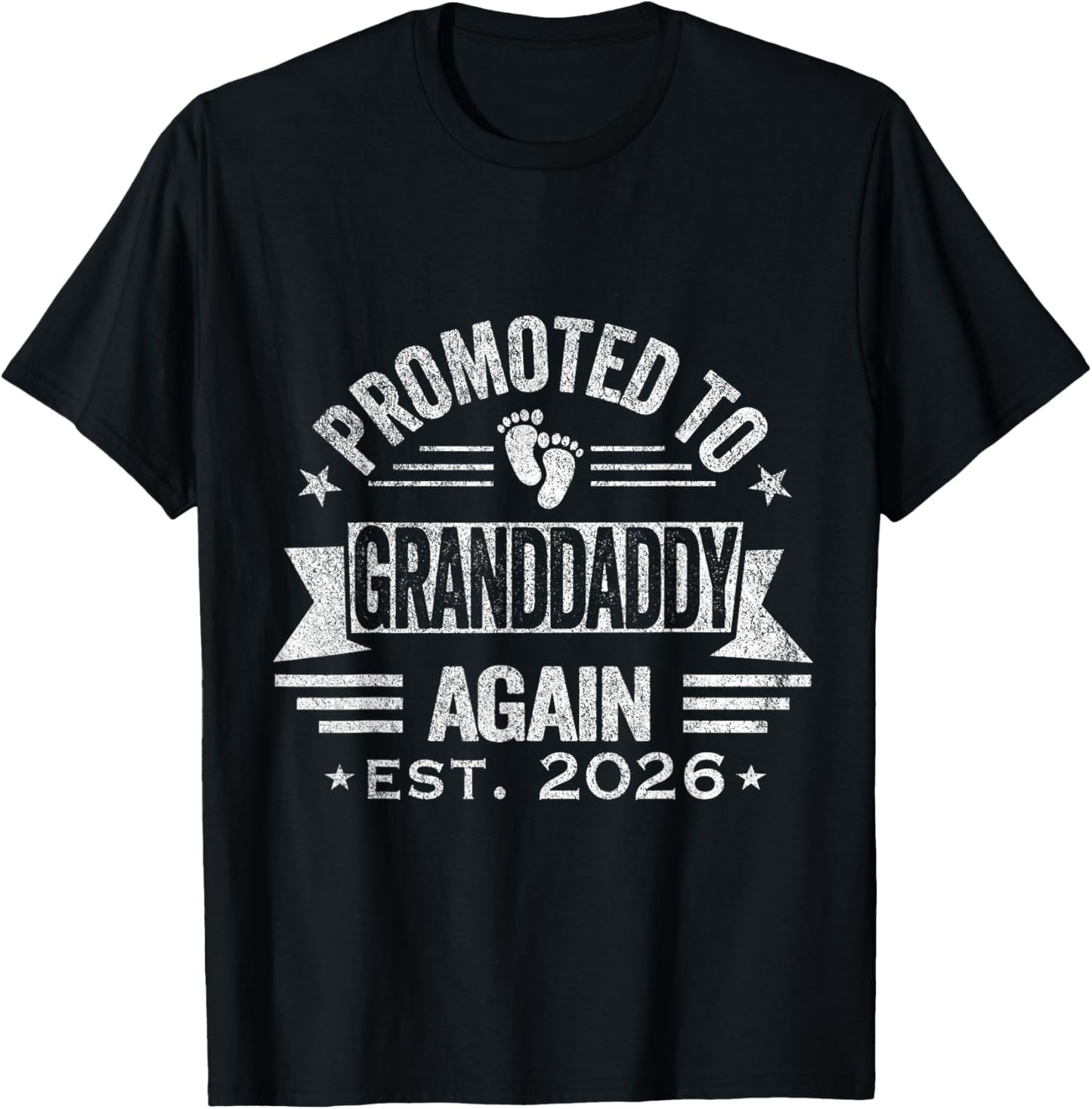 Promoted To Granddaddy Again 2026 Grandpa Again T-Shirt