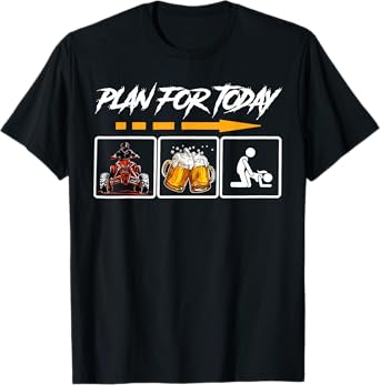 Funny Plan For Today ATV And Beer ATV Squad 4 Wheeler T-Shirt