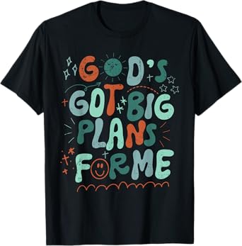 God's Got Big Plans For Me Religious Christian Prayer Gifts T-Shirt