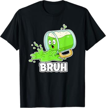 Green Beer Spill Bruh Cool St Patricks Day Party Celebration T-Shirt