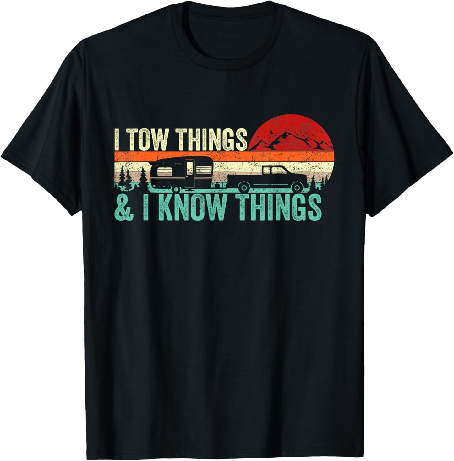 I Tow Things and I know Things Vintage Funny Fathers Day T-Shirt