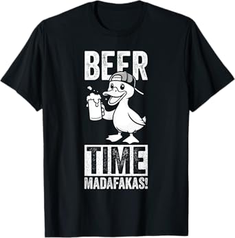 Beer TIME MADAFAKAS! Funny Beer T-Shirt