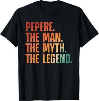 Pepere Design For Grandpa Grandfather From Grandkids Pepere T-Shirt
