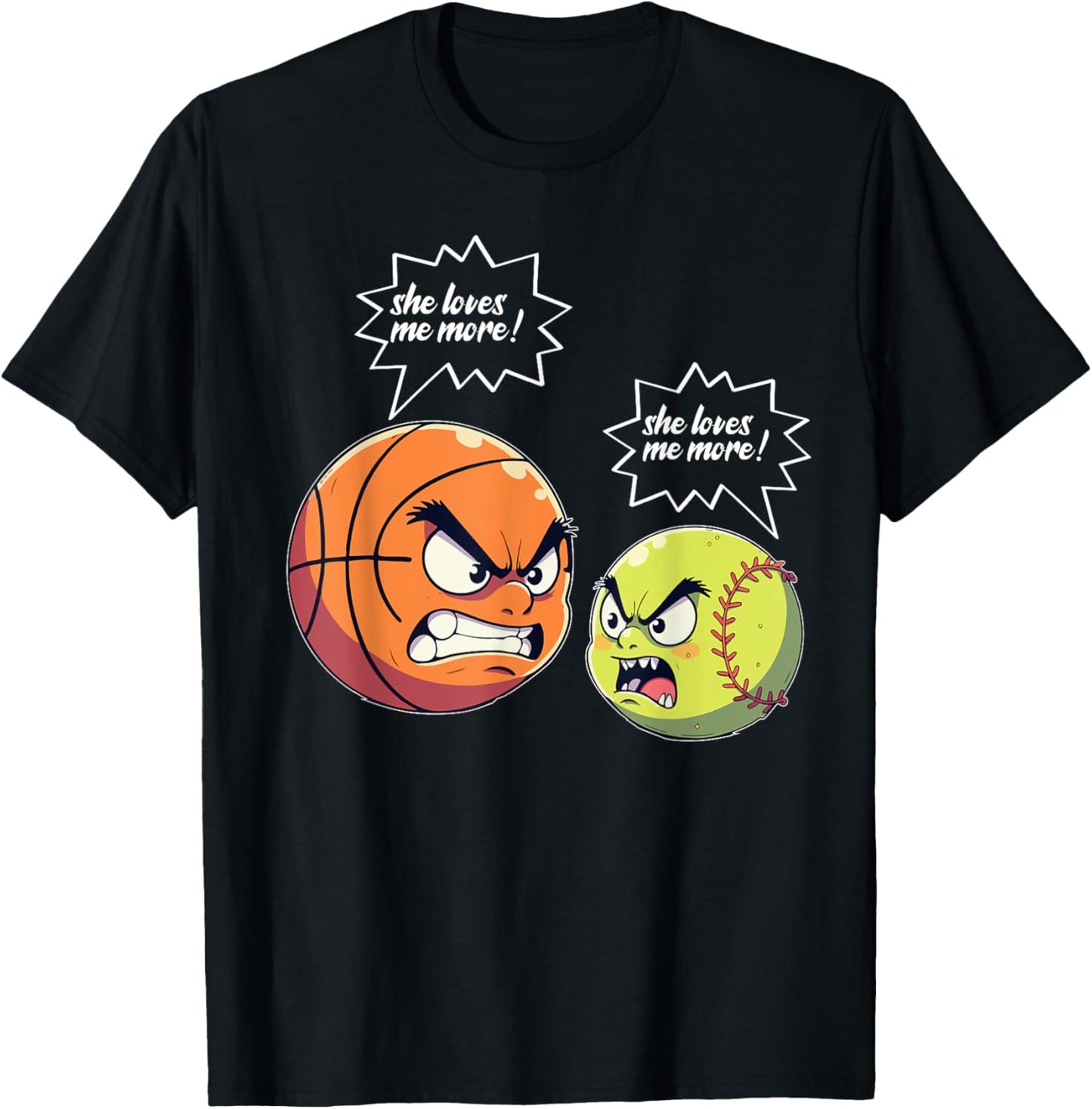 softball basketball Girl Women Daughter She Love Me More T-Shirt