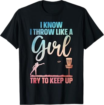 Funny Disc Golf Design For Girl Women Disc Golf Lover T-Shirt
