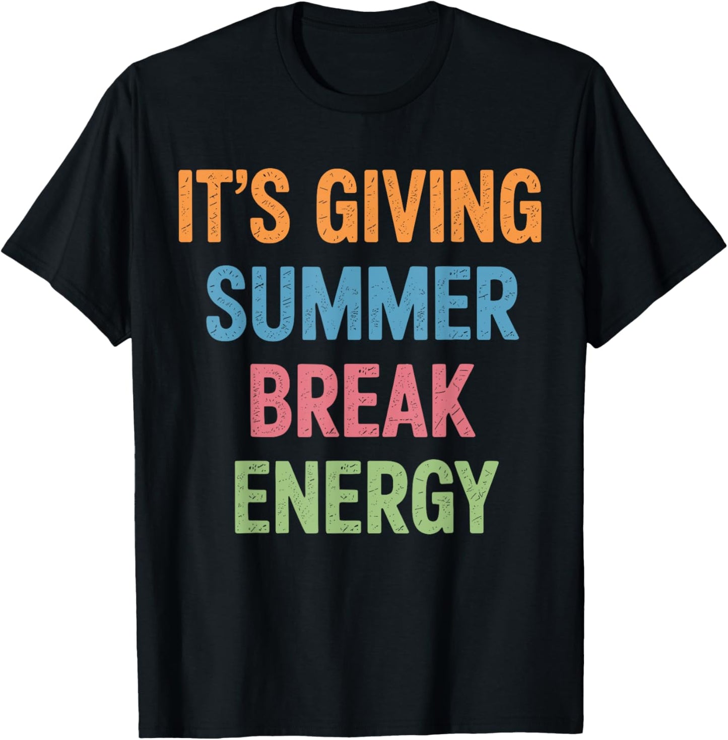 It’s Giving Summer Break Energy T-Shirt