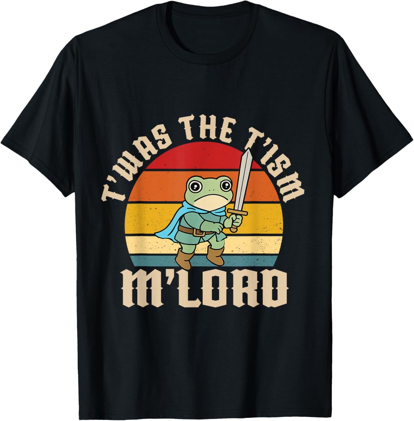Funny Autism Awareness Support Twas The Tism M' Lord Tee T-Shirt