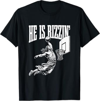 He Is Rizzin Funny Jesus Basketball Meme T-Shirt