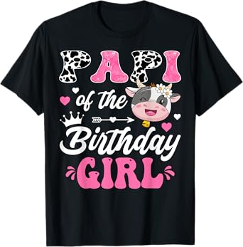 Papi Of The Birthday Girl Cute Cow Farm 1St Birthday T-Shirt
