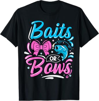 Bait or Bows Quote for Fishing Lover Parents T-Shirt