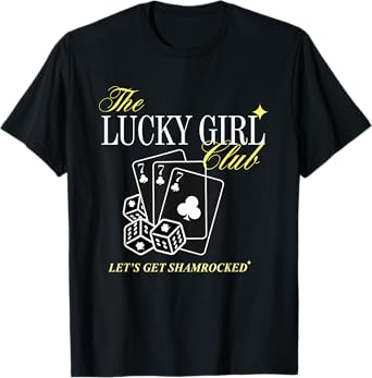 The Lucky Girl Club Letโs Get Shamrocked T-Shirt